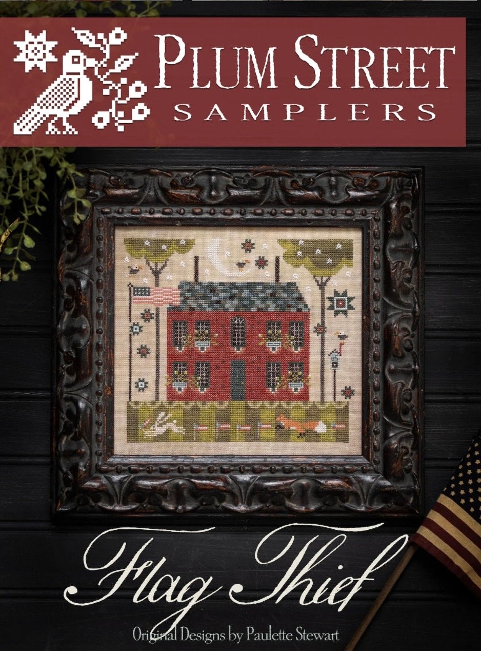 Plum Street Samplers Flag Thief